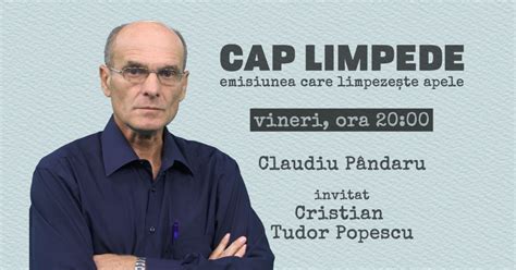 „Cap limpede” (ediție specială) cu Cristian Tudor Popescu 